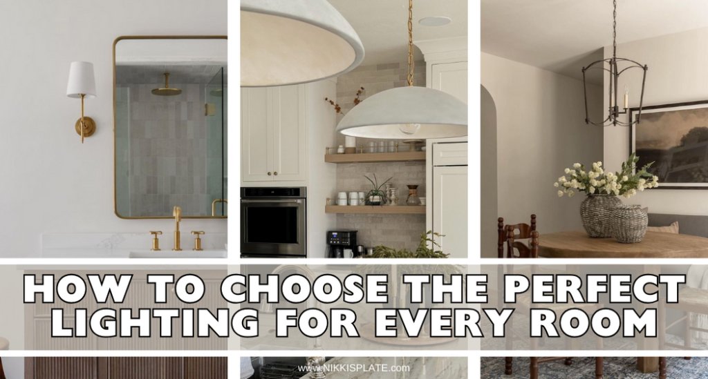 How to Choose the Perfect Lighting for Every Room